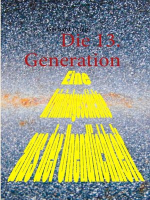cover image of Die 13. Generation
